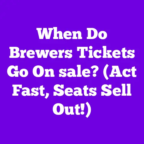 When Do Brewers Tickets Go On sale? (Act Fast, Seats Sell Out!)