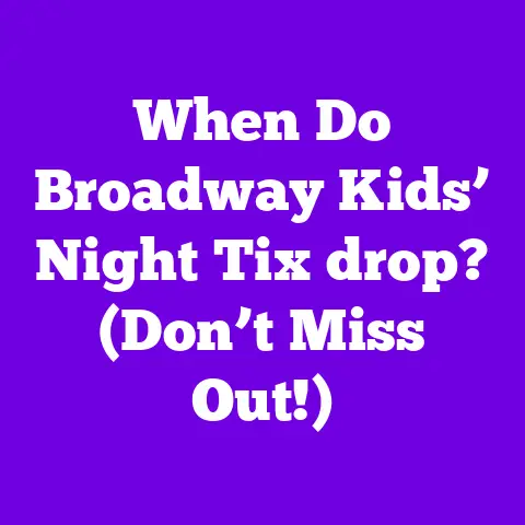 When Do Broadway Kids’ Night Tix drop? (Don’t Miss Out!)