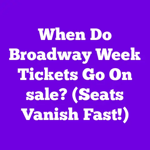 When Do Broadway Week Tickets Go On sale? (Seats Vanish Fast!)