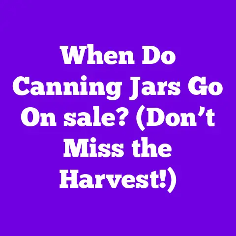 When Do Canning Jars Go On sale? (Don’t Miss the Harvest!)