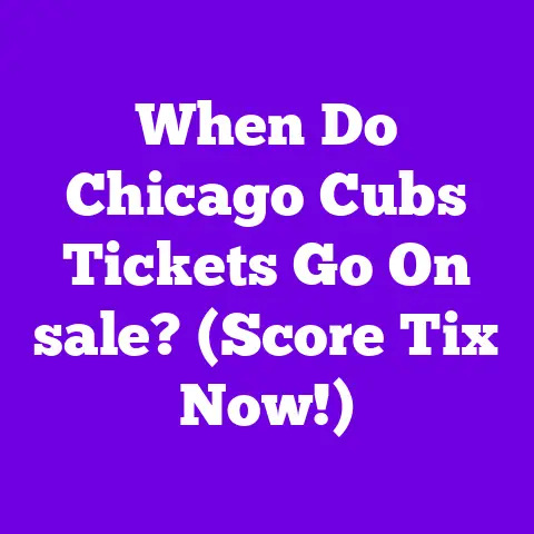 When Do Chicago Cubs Tickets Go On sale? (Score Tix Now!)