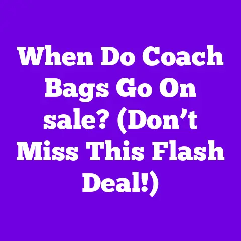 When Do Coach Bags Go On sale? (Don’t Miss This Flash Deal!)