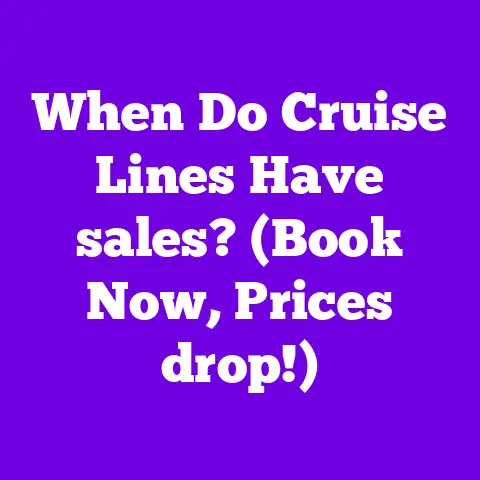 When Do Cruise Lines Have sales? (Book Now, Prices drop!)