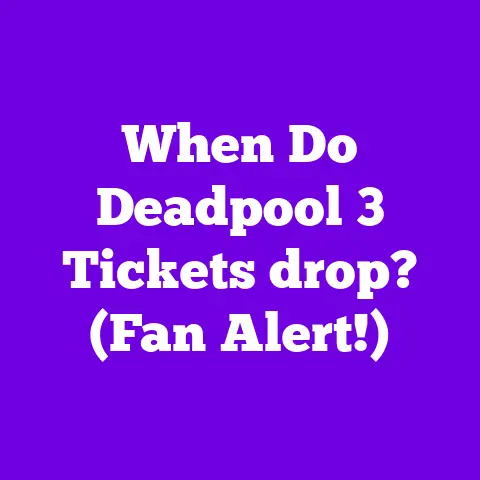 When Do Deadpool 3 Tickets drop? (Fan Alert!)