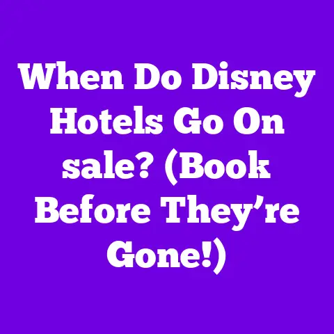 When Do Disney Hotels Go On sale? (Book Before They’re Gone!)