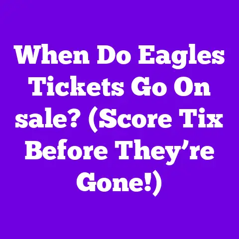 When Do Eagles Tickets Go On sale? (Score Tix Before They’re Gone!)