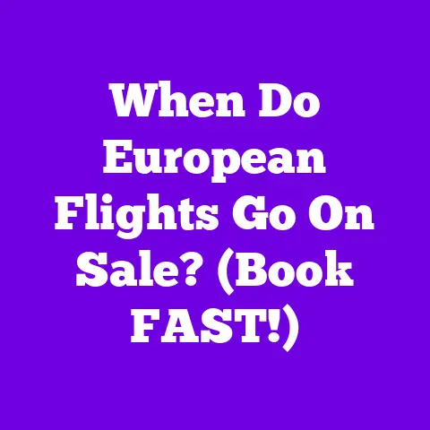 When Do European Flights Go On Sale? (Book FAST!)