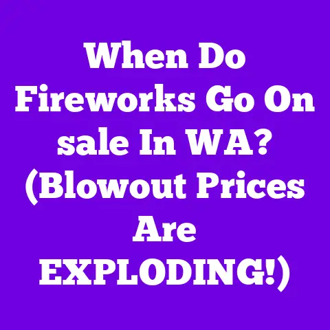 When Do Fireworks Go On sale In WA? (Blowout Prices Are EXPLODING!)