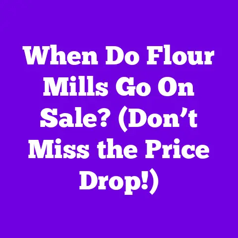 When Do Flour Mills Go On Sale? (Don’t Miss the Price Drop!)