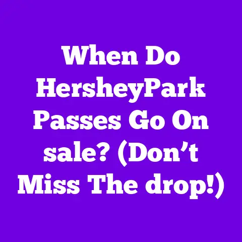 When Do HersheyPark Passes Go On sale? (Don’t Miss The drop!)