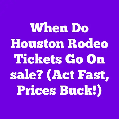 When Do Houston Rodeo Tickets Go On sale? (Act Fast, Prices Buck!)