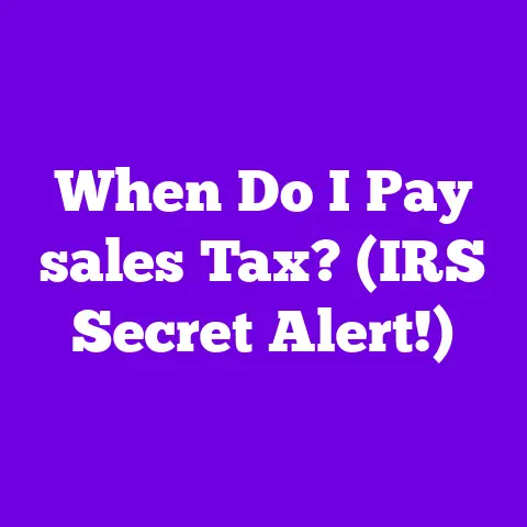 When Do I Pay sales Tax? (IRS Secret Alert!)