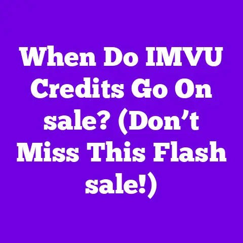 When Do IMVU Credits Go On sale? (Don’t Miss This Flash sale!)