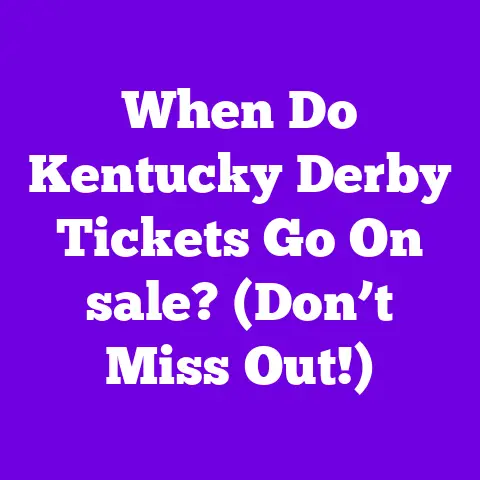 When Do Kentucky Derby Tickets Go On sale? (Don’t Miss Out!)