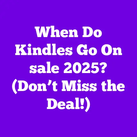 When Do Kindles Go On sale 2025? (Don’t Miss the Deal!)