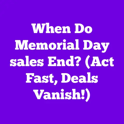 When Do Memorial Day sales End? (Act Fast, Deals Vanish!)