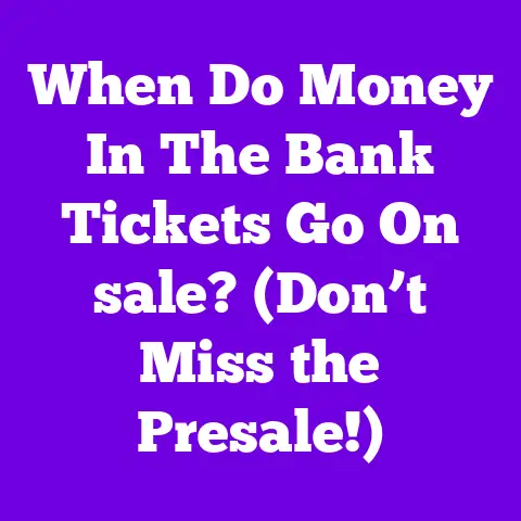 When Do Money In The Bank Tickets Go On sale? (Don’t Miss the Presale!)