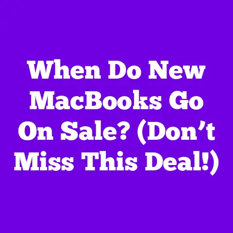 When Do New MacBooks Go On Sale? (Don’t Miss This Deal!)