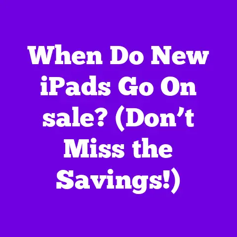 When Do New iPads Go On sale? (Don’t Miss the Savings!)