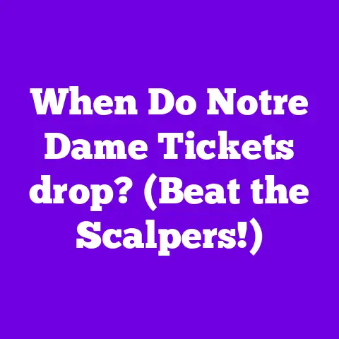 When Do Notre Dame Tickets drop? (Beat the Scalpers!)