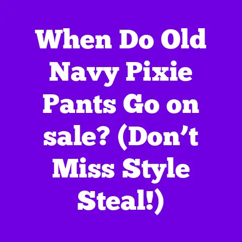 When Do Old Navy Pixie Pants Go on sale? (Don’t Miss Style Steal!)