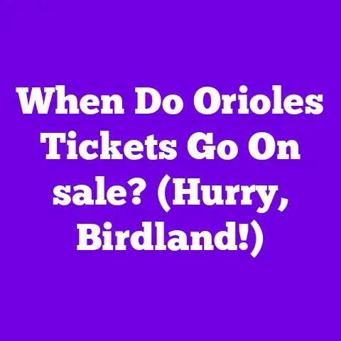 When Do Orioles Tickets Go On sale? (Hurry, Birdland!)