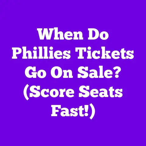 When Do Phillies Tickets Go On Sale? (Score Seats Fast!)