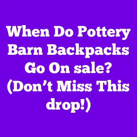 When Do Pottery Barn Backpacks Go On sale? (Don’t Miss This drop!)