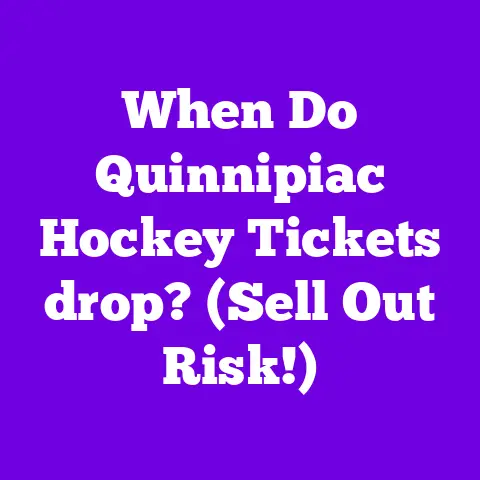 When Do Quinnipiac Hockey Tickets drop? (Sell Out Risk!)