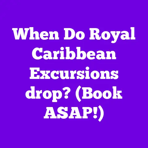 When Do Royal Caribbean Excursions drop? (Book ASAP!)