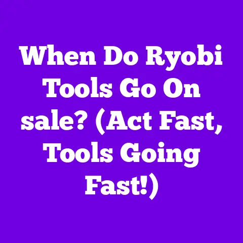 When Do Ryobi Tools Go On sale? (Act Fast, Tools Going Fast!)