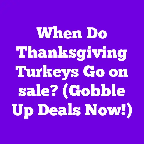 When Do Thanksgiving Turkeys Go on sale? (Gobble Up Deals Now!)