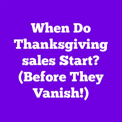 When Do Thanksgiving sales Start? (Before They Vanish!)