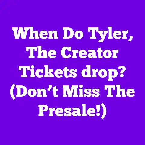When Do Tyler, The Creator Tickets drop? (Don’t Miss The Presale!)