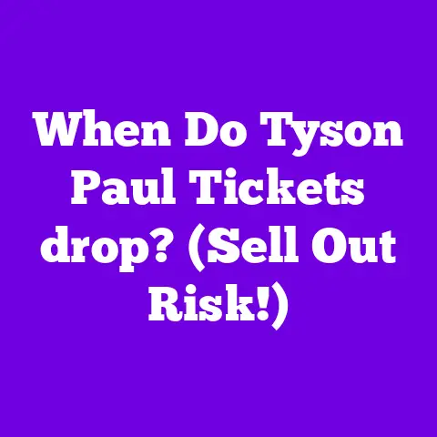 When Do Tyson Paul Tickets drop? (Sell Out Risk!)