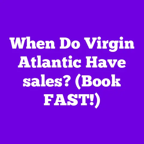 When Do Virgin Atlantic Have sales? (Book FAST!)