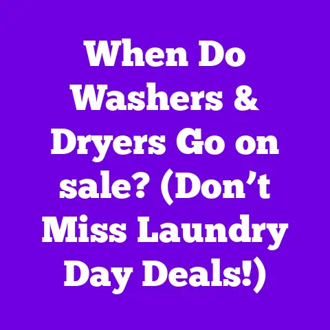 When Do Washers & Dryers Go on sale? (Don’t Miss Laundry Day Deals!)