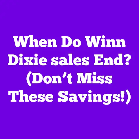 When Do Winn Dixie sales End? (Don’t Miss These Savings!)