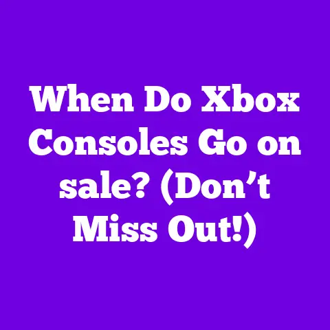 When Do Xbox Consoles Go on sale? (Don’t Miss Out!)