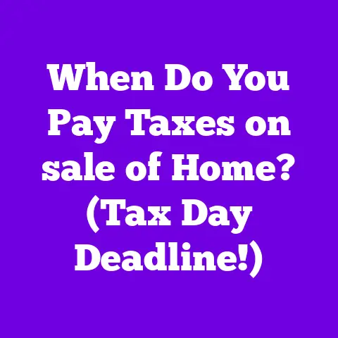 When Do You Pay Taxes on sale of Home? (Tax Day Deadline!)