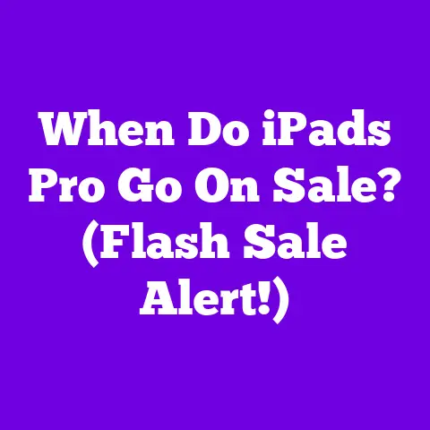 When Do iPads Pro Go On Sale? (Flash Sale Alert!)