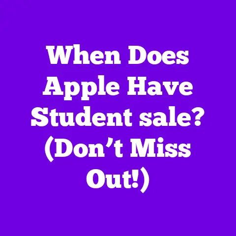 When Does Apple Have Student sale? (Don’t Miss Out!)