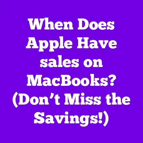 When Does Apple Have sales on MacBooks? (Don’t Miss the Savings!)