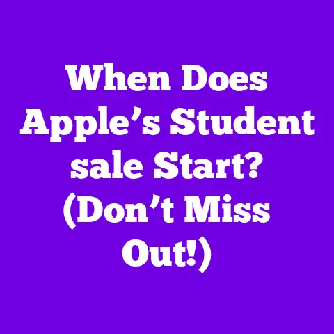 When Does Apple’s Student sale Start? (Don’t Miss Out!)