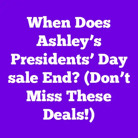 When Does Ashley’s Presidents’ Day sale End? (Don’t Miss These Deals!)