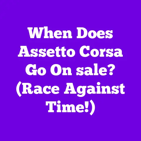 When Does Assetto Corsa Go On sale? (Race Against Time!)