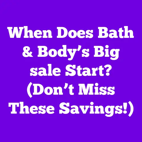 When Does Bath & Body’s Big sale Start? (Don’t Miss These Savings!)