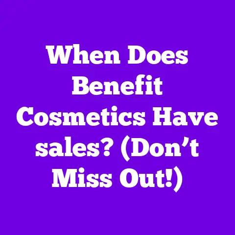 When Does Benefit Cosmetics Have sales? (Don’t Miss Out!)