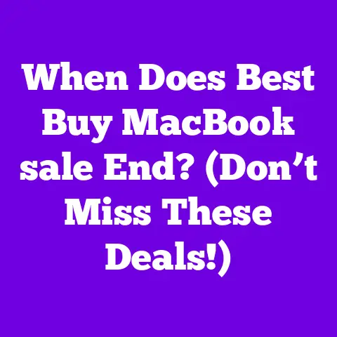 When Does Best Buy MacBook sale End? (Don’t Miss These Deals!)