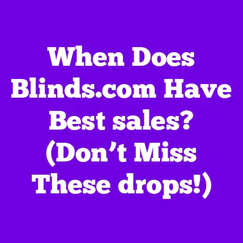 When Does Blinds.com Have Best sales? (Don’t Miss These drops!)